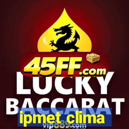 ipmet clima